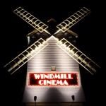 The Windmill Cinema